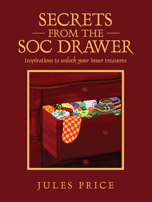 cover image of Secrets from the SOC Drawer: Inspirations to Unlock Your Inner Treasures